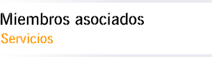 Miembros Asociados - Servicios